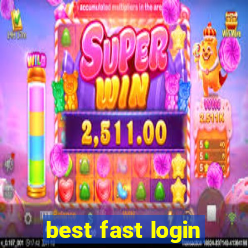 best fast login